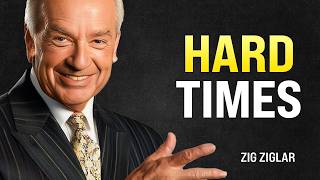 BUILDING CHARACTER THROUGH HARD TIMES - Zig Ziglar Motivation