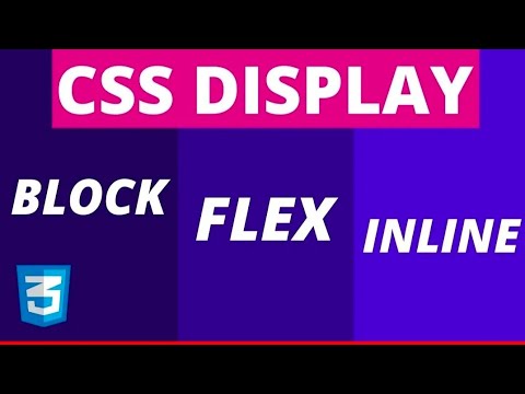 CSS Display FLEX VS Block, inline & Inline-Block