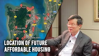 Penang CM speaks to PPT (Part 4 of 12): Location of future affordable housing