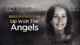 Crime Beat: Karissa Boudreau, up with the angels | S2 E5
