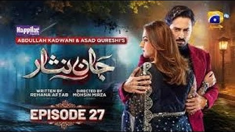 Jaan Nisar Ep 27 - [Eng Sub] - Digitally Presented by Happilac Paints - 5th July 2024 - Har Pal Geo