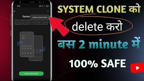 phone me system clone delete kaise kare 2024 // how to delete system clone
