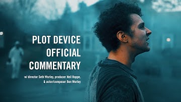 Plot Device: BRAND NEW Official Commentary