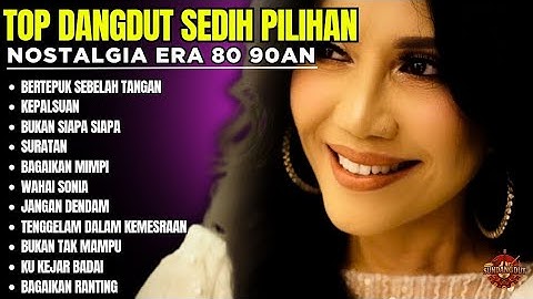 LAGU DANGDUT PILIHAN TERBAIK - Full Album Dangdut Lawas 80-90an - Dangdut Klasik Terbaru 2025 