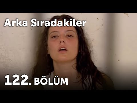 Arka Sıradakiler 122.Bölüm