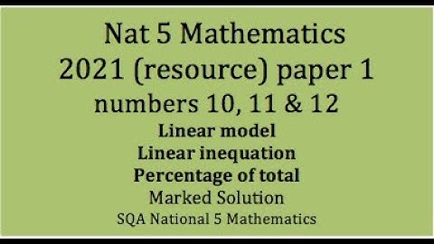 2021 SQA Nat 5 Mathematics Paper 1: nos. 10, 11 & 12