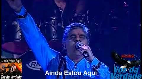 Voz da Verdade - "Ainda Estou Aqui"