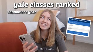all the classes I took at yale during my sophomore year, ranked & reviewed