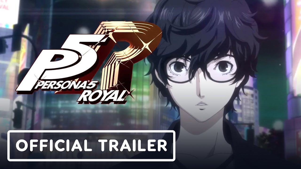 Persona 5 Royal Official Trailer - E3 2019 - YouTube
