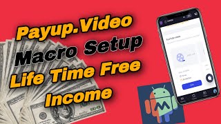 Macro Setup Tutorial Automatic Income PayUp Video | How To Use Macro | Make Money Form Online