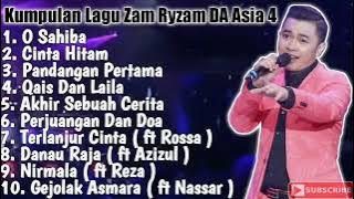 Kumpulan Lagu Zam Ryzam DA Asia 4 Part 2