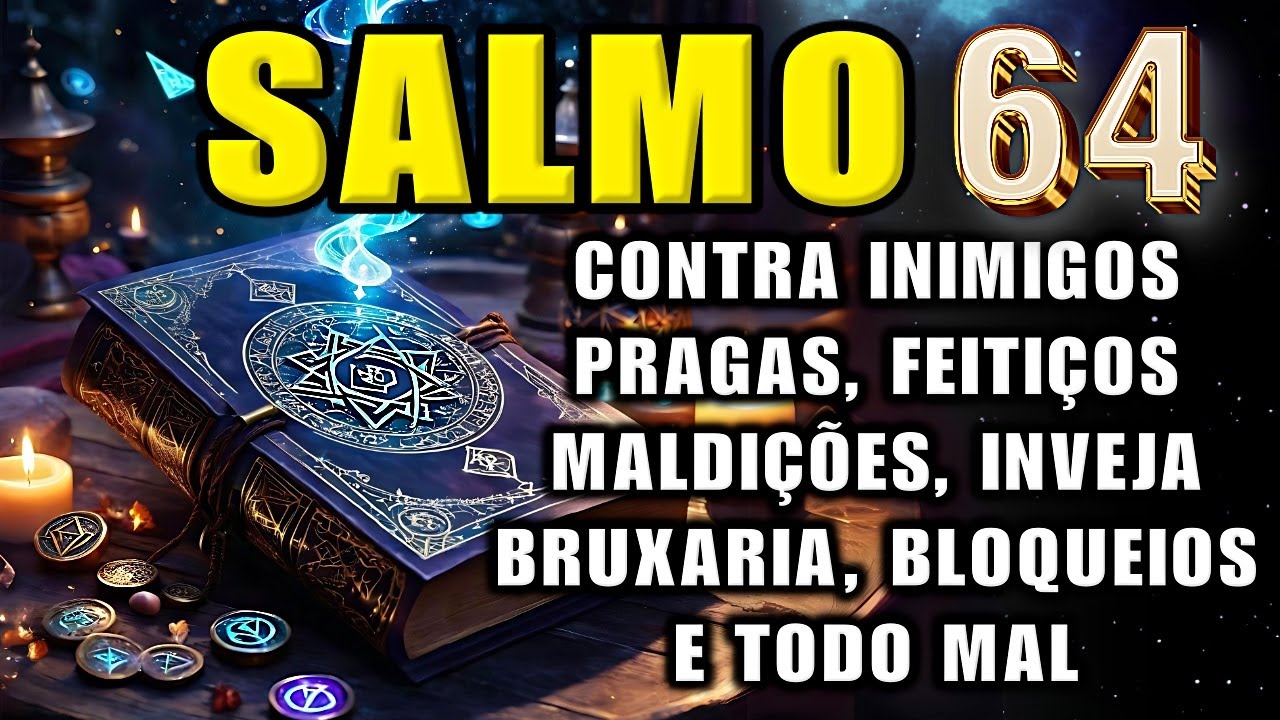 🛑Salmo para EXPULSAR, Bruxarias, Bloqueios, Inimigos, Inveja, maldições, Feitiçaria e Maldades✝️