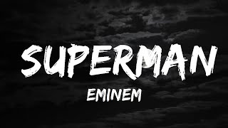 Eminem - Superman (Lyrics)