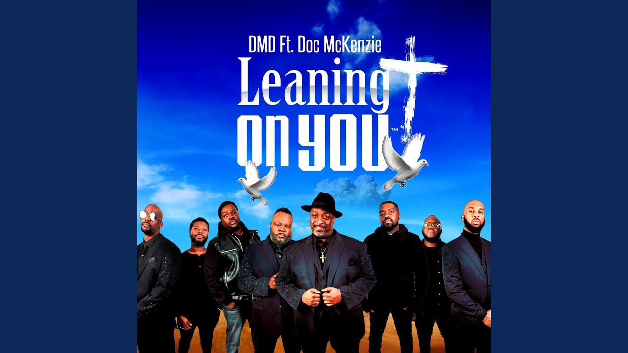 Leaning on You (feat. Doc McKenzie) Darrell McFadden and the