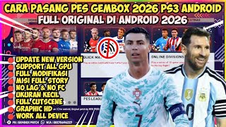 CARA PASANG PES GEMBOX 2026 PS3 DI HP ANDROID | Game Sepak Bola Offline Terbaru 2026 Grafik HD