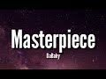 DaBaby - Masterpiece (Lyrics) "My Lil