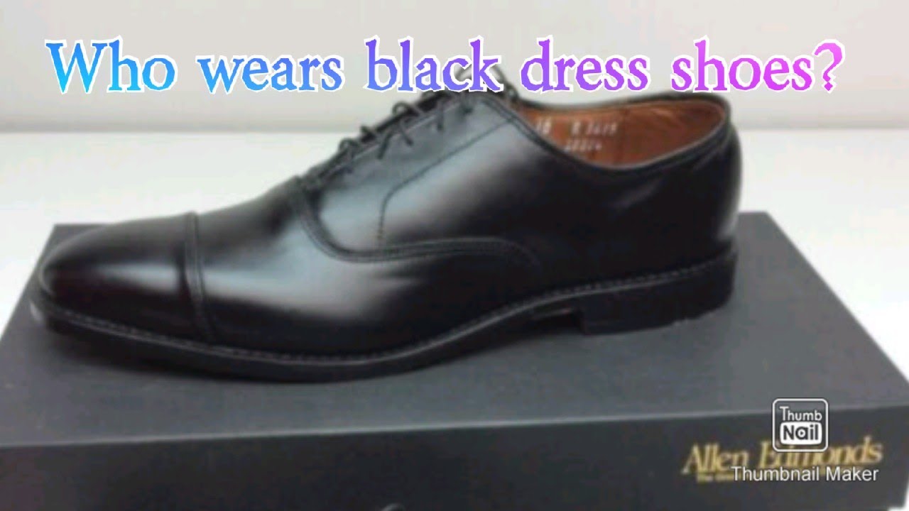 Are Black Dress Shoes Necessary?? YouTube