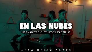 Hernan Trejo ft. Jessy Castillo - En Las Nubes