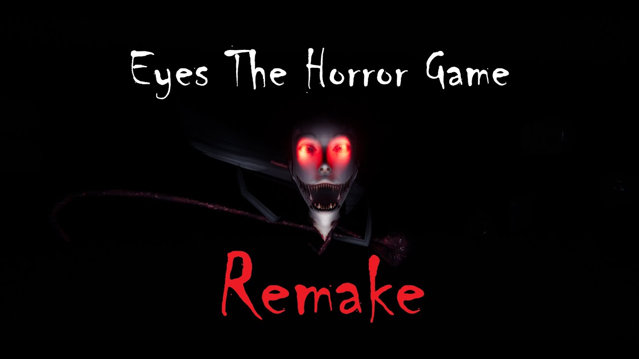 Eyes - The Horror Game - Game Preview 