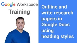 Outline and write research papers in Google Docs using heading styles #61