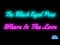 Where is the love  black eyed peas karaoke