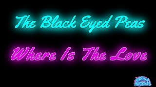 Where Is The Love - Black Eyed Peas (Karaoke)