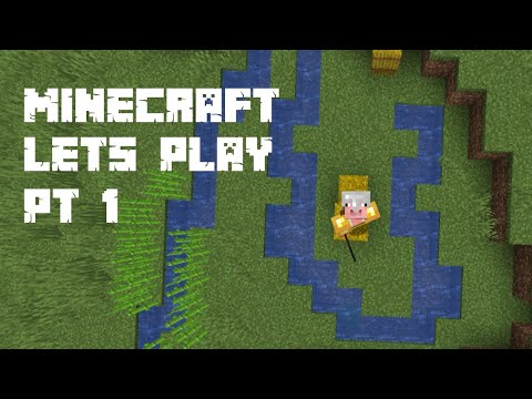 Minecraft lets play (pt 1) - YouTube