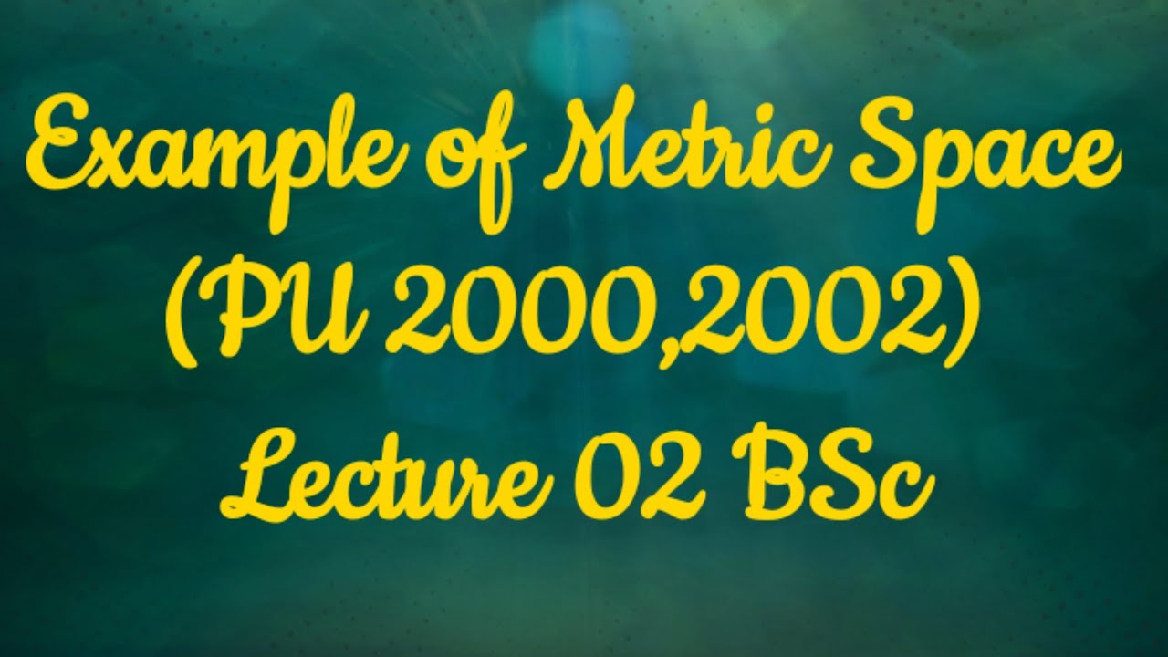Example of Metric space| Lec02|Urdu|hindi                    