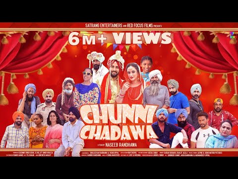 CHUNNI CHADAWA || NEW FULL PUNJABI MOVIE 2021 || WEDDING COMEDY || MALKEET RAUNI || GURPREET BHANGU