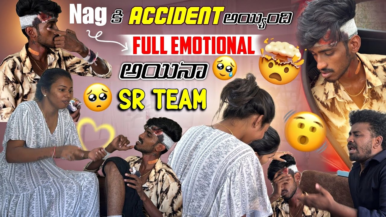 Nag కి Accident అయ్యింది Full Emotional అయినా SR team