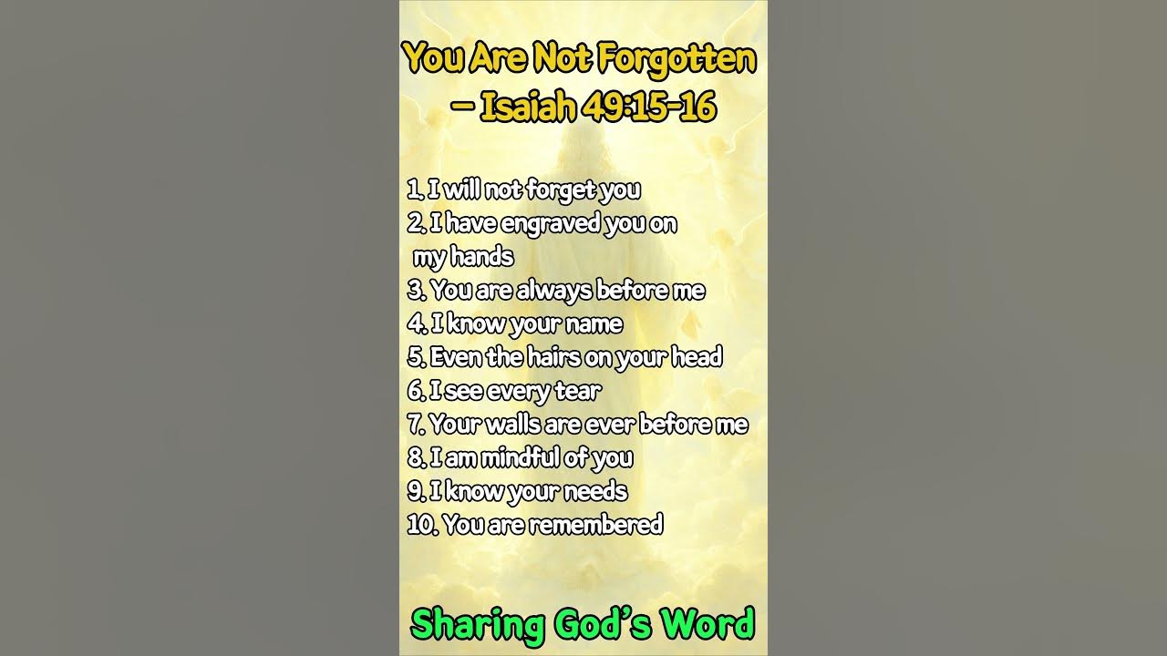 You Are Not Forgotten – Isaiah 4915 16  #bible #god #jesus