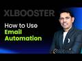 How to Use Email Automation in Excel  XLBooster Email Workflow Tool