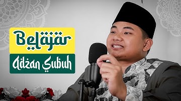 Belajar Adzan Subuh Makkah || Indah dan Merdu
