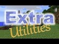 [Обзор][1.7.10] Extra Utilities - обновления для 1.7.10 - S3-EP6