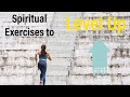 I. Spiritual Exercises to Level Up