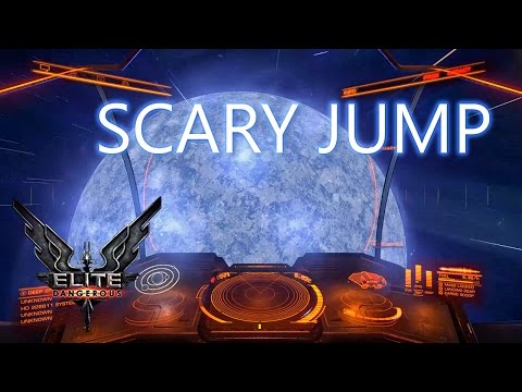 Scary jump in Elite Dangerous