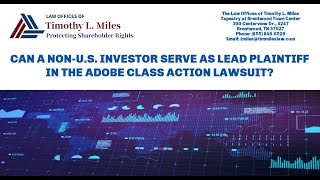 CAN A NON-U.S. INVESTOR SERVE AS LEAD PLAINTIFF IN THE ADOBE CLASS ACTION LAWSUIT