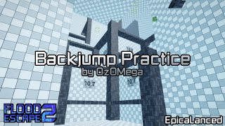 Backjump Practice [Crazy] by OzOMega | Flood Escape 2 Community Maps