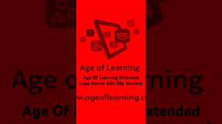 Age Of Learning Extended Logo Horror Edit My Version