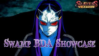 IS SWAMP UNDERATED | Swamp BDA Showcase | Slayers Unleashed v0.831
