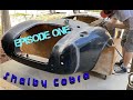 Shelby Cobra! FF Body Prep