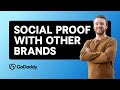 How to Leverage the Power of Social Proof and Partnerships