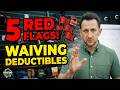 5 Red Flags When Roofers “Waive” Your Deductible