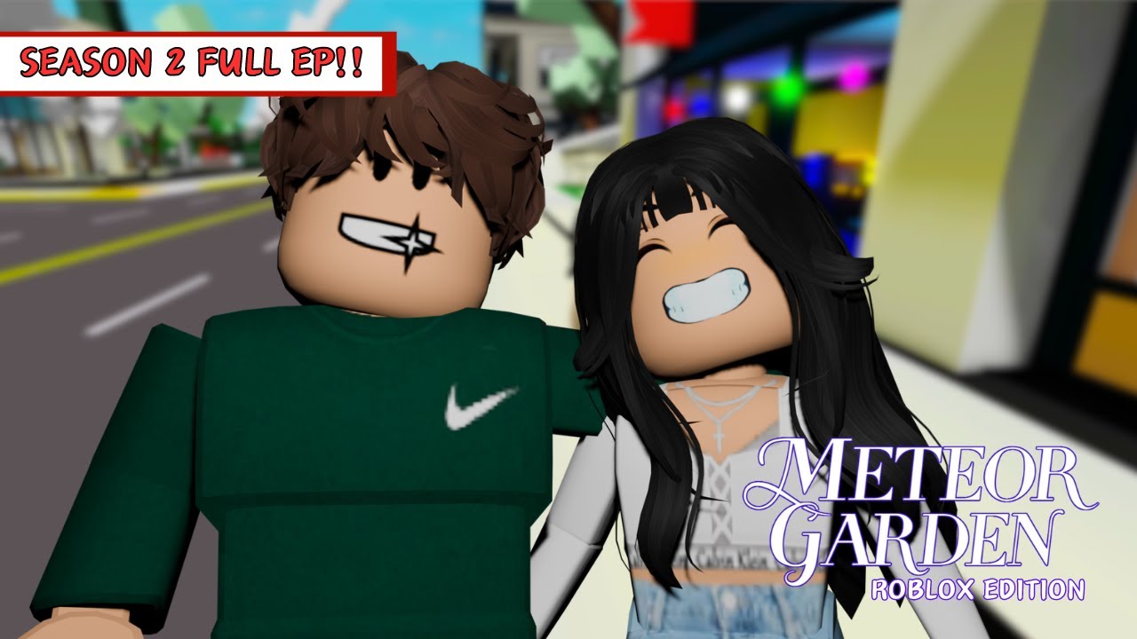 METEOR GARDEN Brookhaven EDITION SEASON 2 FULL EPISODES (Roblox) - YouTube