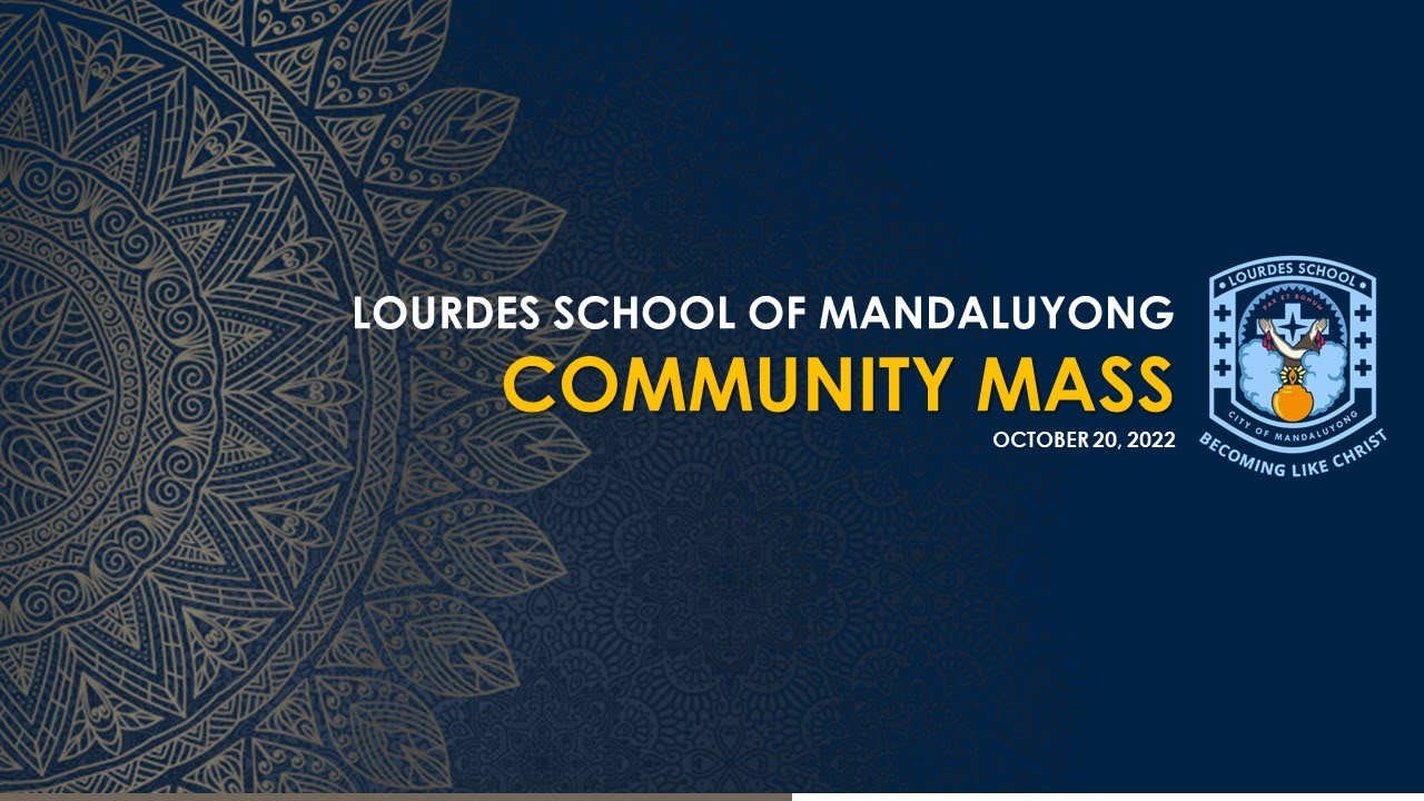 Lourdes School of Mandaluyong Community Mass October 20, 2022 YouTube