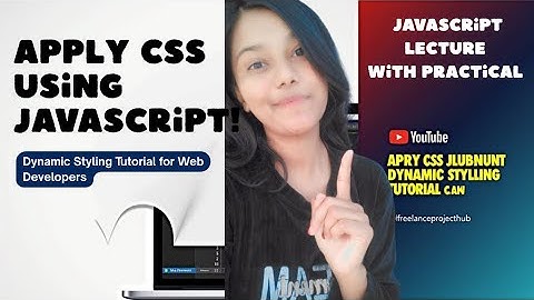 How to Apply CSS with JavaScript | Dynamic Styling Tutorial for Beginners (Hindi)