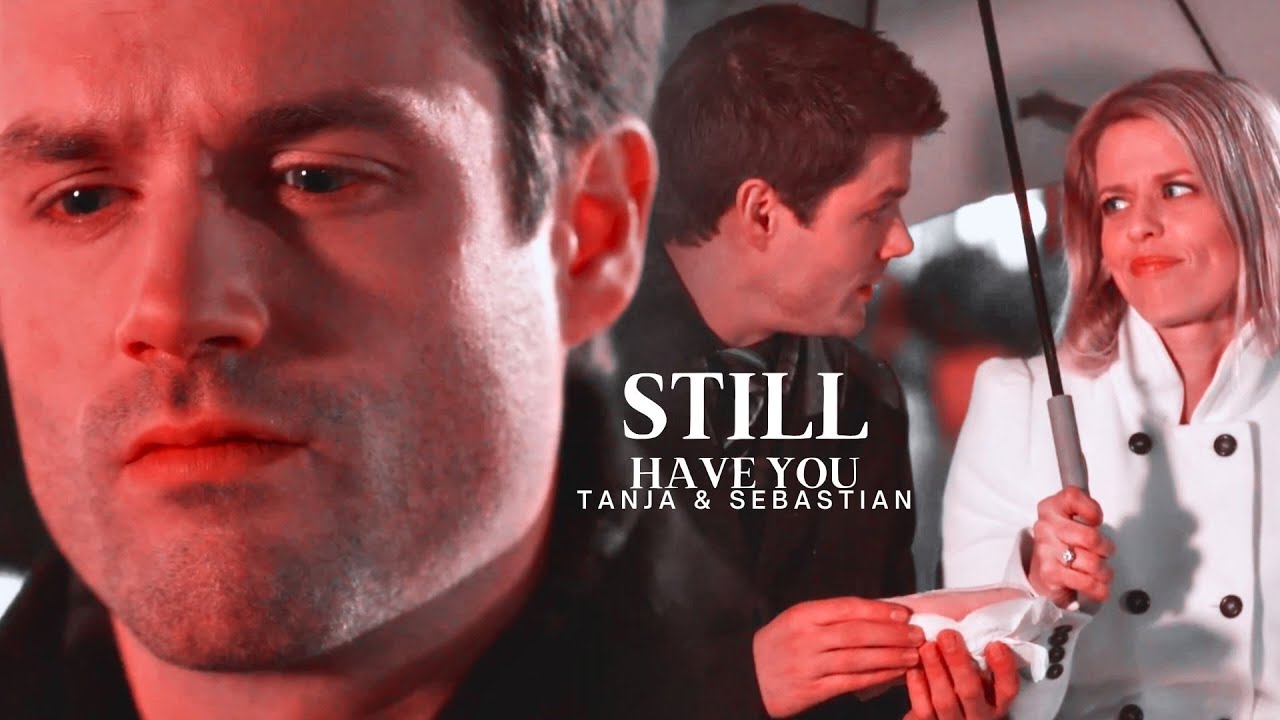 Tanja ✘ Sebastian • Still have you #verboteneliebe