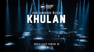 'KHULAN' - Percussion Ensemble of the Mongolian Conservatory MV Teaser