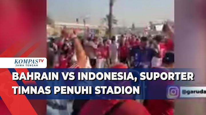 Bahrain Vs Indonesia, Suporter Timnas Penuhi Stadion