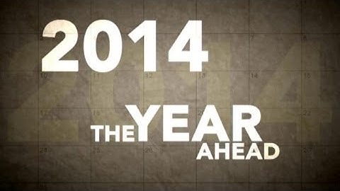 What Does 2014 Hold? Industry Leaders Look Ahead